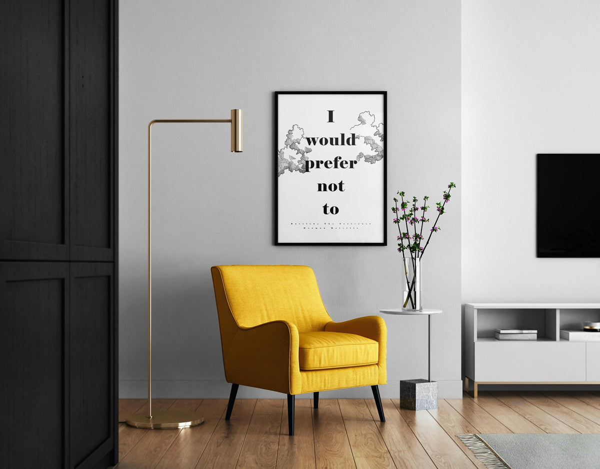 I Would Prefer Not To - Bartleby the Scrivener Quote Poster, Bookish, Motivational, Herman Melville
