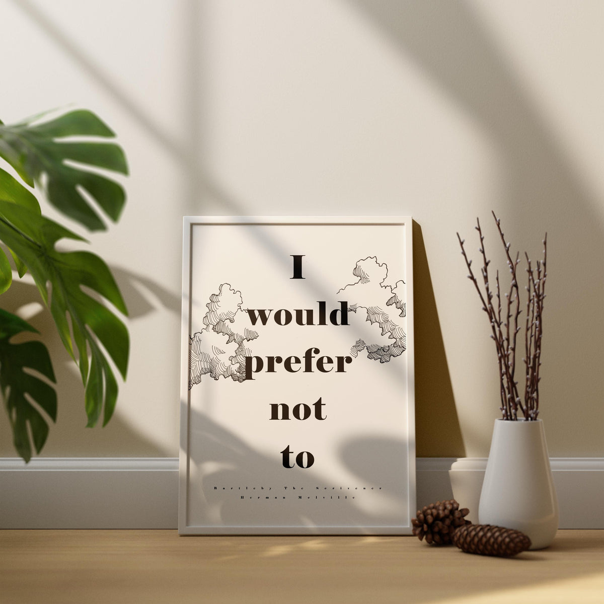I Would Prefer Not To - Bartleby the Scrivener Quote Poster, Bookish, Motivational, Herman Melville